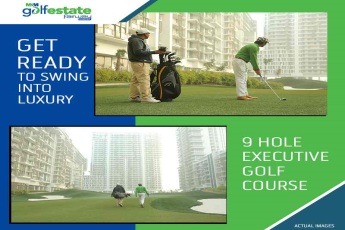 Wake up to the sprawling greens of the well crafted 9 - hole Executive Golf course at M3M Golf Estate in Gurgaon
